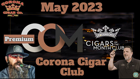 Corona PREMIUM Cigar of the Month Club May 2023 | Cigar Prop