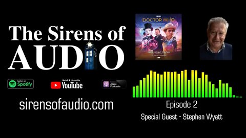 Writer STEPHEN WYATT on Doctor Who: The Psychic Circus // The Sirens of Audio Episode 2