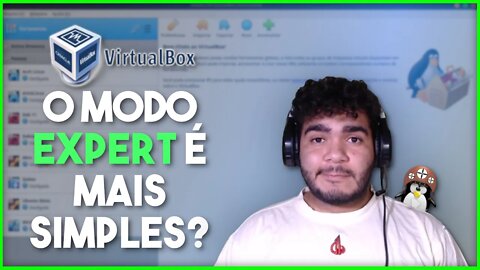 Como instalar MÁQUINAS VIRTUAIS no modo EXPERT no VirtualBox.