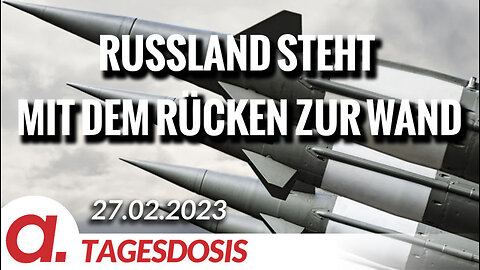 Russland steht mit dem Rücken zur Wand | Von Hermann Ploppa