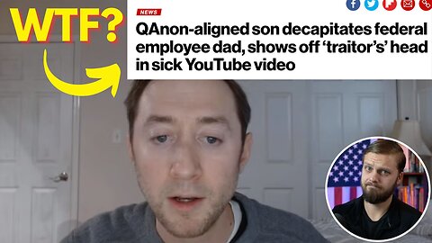 Patsy Activated? "QAnon-Aligned Militia Leader" Kills Father & Calls for War on Govt.