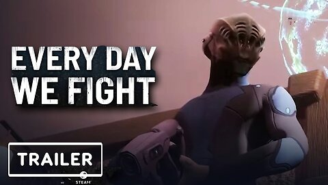 Everyday We Fight - Official Trailer | PC Gaming Show 2024