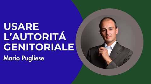 Usare l'autoritá genitoriale