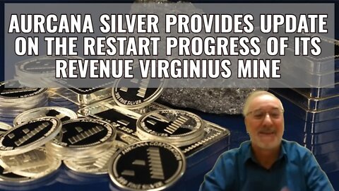 Aurcana Silver puts Virginius mine into production