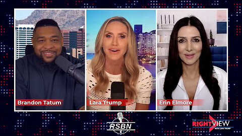 The Right View with Lara Trump, Brandon Tatum & Erin Elmore - 3/5/24