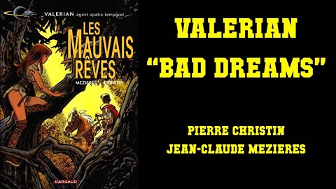 Valerian - Bad Dreams