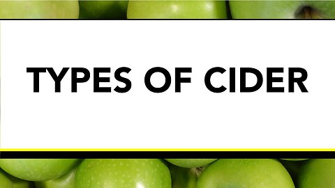 Types of Cider - Segment