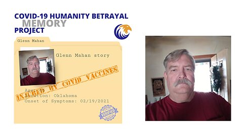 Glenn Mahan - Vax Injured (Updated - Deceased) - A FormerFedsGroup Interview