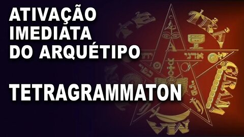 Ativação imediata de Tetragrammaton