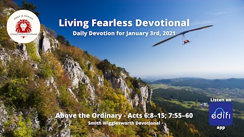 Above the Ordinary - Acts 6:8–15; 7:55–60