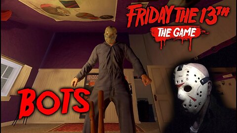 Friday the 13th the game - Gameplay 2.0 - Jason part