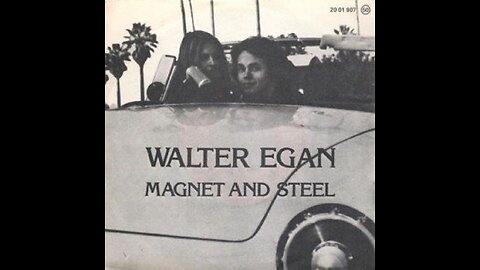 Walter Egan: Magnet and Steel (1978) (My "Stereo Studio Sound" Re-Edit)