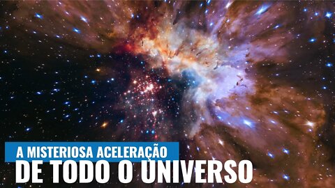 O MISTÉRIO DA EXPANSÃO CADA VEZ MAIS RÁPIDA DO UNIVERSO