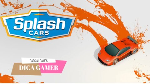 DICA GAMER - Splash Cars