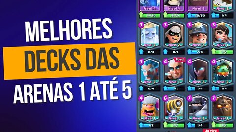 QUAIS OS MELHORES DECKS DAS ARENAS 1 A 5