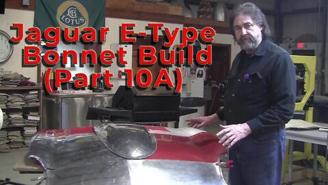 Metal Shaping: Jaguar E-Type Bonnet Build - Part 10A