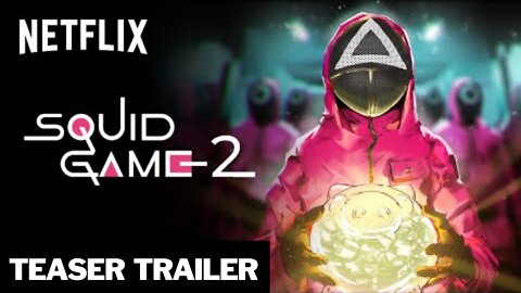 SQUID GAME - Season 2 Full TEASER TRAILER | Netflix