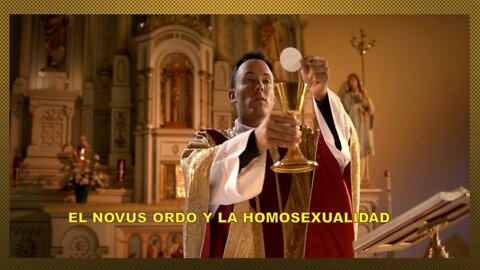 EL NOVUS ORDO Y LA HOMOSEXUALIDAD