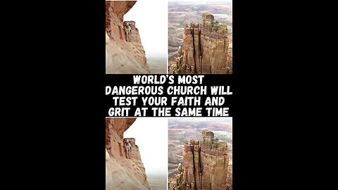 The world most inaccessible church