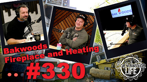 #330 Fireplaces with Alex MacDonald of Bakwoods Fireplace and Heating