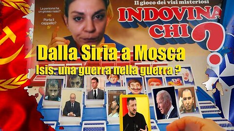 INDOVINA CHI?DALLA SIRIA A MOSCA,il terrorismo dello Stato Islamico dell'ISIS negli anni..nessuno si pone la domanda..chi siano i finanziatori dell'ISIS?le elites globaliste sioniste pagane del nuovo ordine mondiale e come mai si chiamasse ISIDE