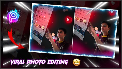 PicsArt - Instagram Viral Photo Editing Video || Easy Step By Step