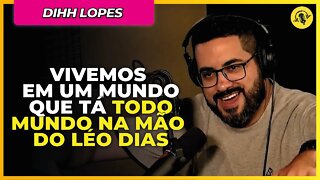 LÉO DIAS PARA PRESIDENTE KKKK | DIHH LOPES - TICARACATICAST