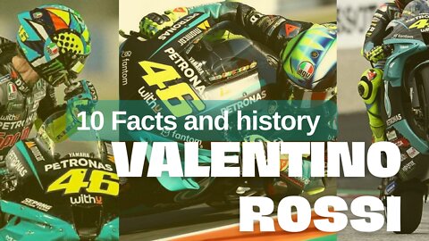 10 HISTORICAL DETAIL ABOUT VALENTINO ROSSI