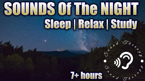 SLEEP to SOUNDS of the NIGHT! Owls and Crickets provide calming relief!