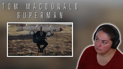 FIRST TIME REACTING TO |Tom MacDonald | Superman