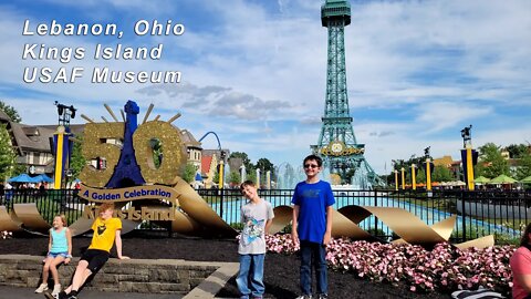 Lebanon Ohio, Kings Island, and USAF Museum