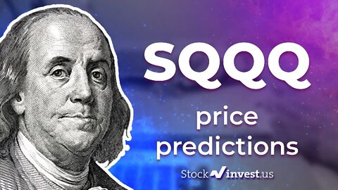 SQQQ Price Predictions - ProShares UltraPro Short QQQ ETF Analysis for Tuesday, June 14th