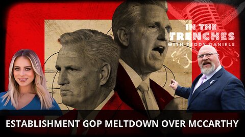 ESTABLISHMENT GOP MELTDOWN OVER MCCARTHY WITH ALISON STEINBERG