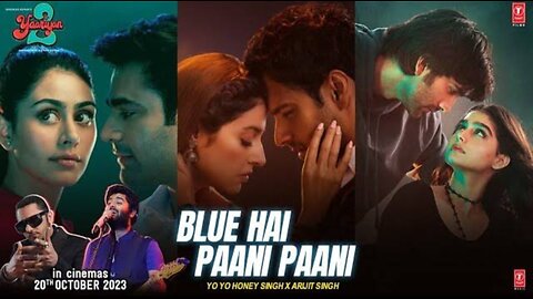 Blue Hai Paani Paani: Yaariyan 2 |Divya,Meezaan,Pearl|HoneySingh,Arijit,Neha|Radhika,Vinay|Bhushan K