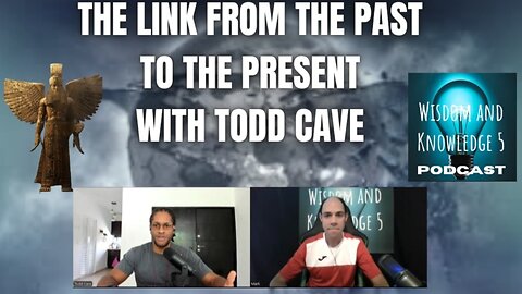 The Link From The Past To The Present with Todd Cave