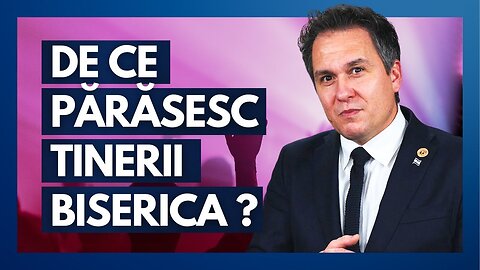 De ce părăsesc tinerii biserica generației noastre? | cu pastorul Florin Antonie