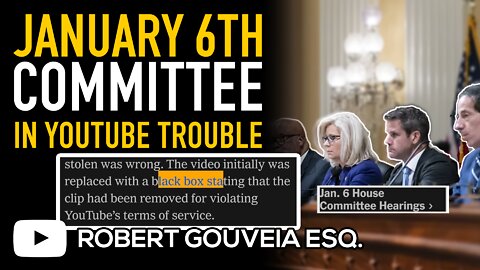 J6 Committee in YouTube Trouble