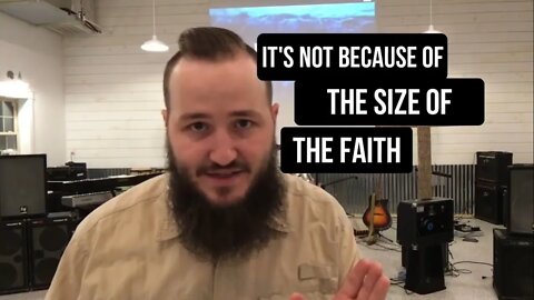 IT'S NOT BECAUSE OF THE SIZE OF THE FAITH!!! - Fathom Church - (Pastor Nathan) - "Sermon Sound Bite"