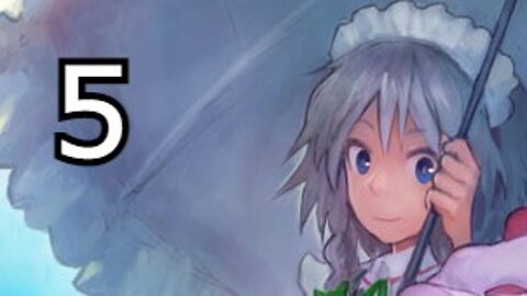 Touhou: Scarlet Curiosity - Sakuya's Story Part 5