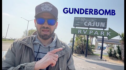 Gunderbomb (Cajun RV Park)