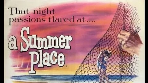 A Summer Place ~suite~ 1959 by Max Steiner