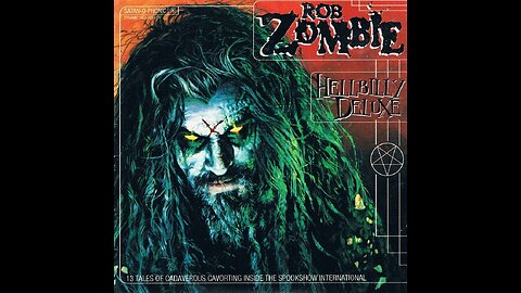 Rob Zombie - Hellbilly Deluxe