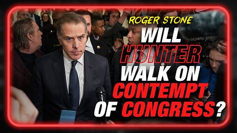 Will Hunter Biden Walk On Contempt Of Congress?