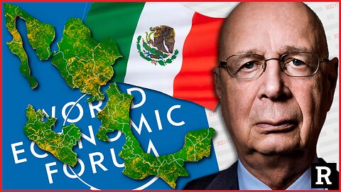 The US plan to CONTROL Mexico is backfiring and the WEF is not happy | Redacted with Clayton Morris