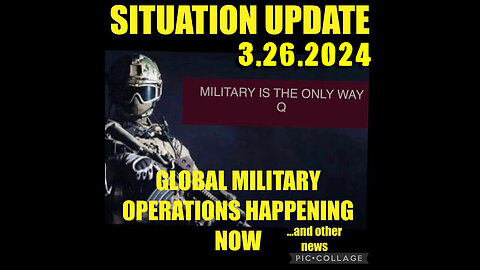 Situation Update 3.26.2024 ~ Trump Return - White Hat Intel ~ Juan O Savin. SGAnon Intel