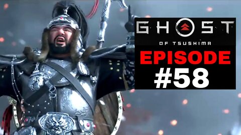 Ghost of Tsushima Episode #58 - No Commentary Gameplay