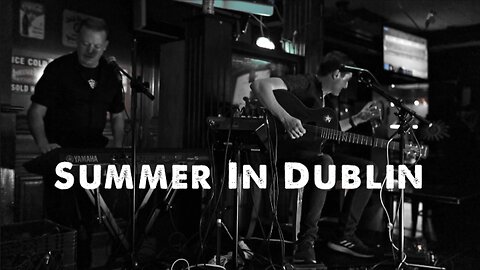 Summer In Dublin | Niall & Conor