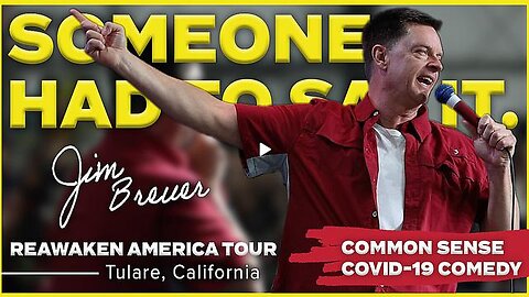 JIM BREUER COMEDY SPECIAL | SOMEONE HAD TO SAY IT. COMMON SENSE COVID-19 COMEDY | REAWAKEN AMERICA