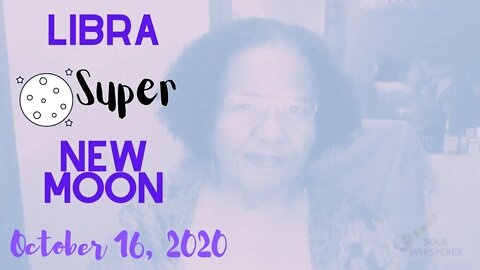 🌑 SUPER NEW MOON LIBRA ♎: Challenged But Helped To Find Balance * Oct 16