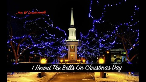 Jon W Loudermilk - I Heard The Bells On Christmas Day - Live at Mountain Heights With Church Choir